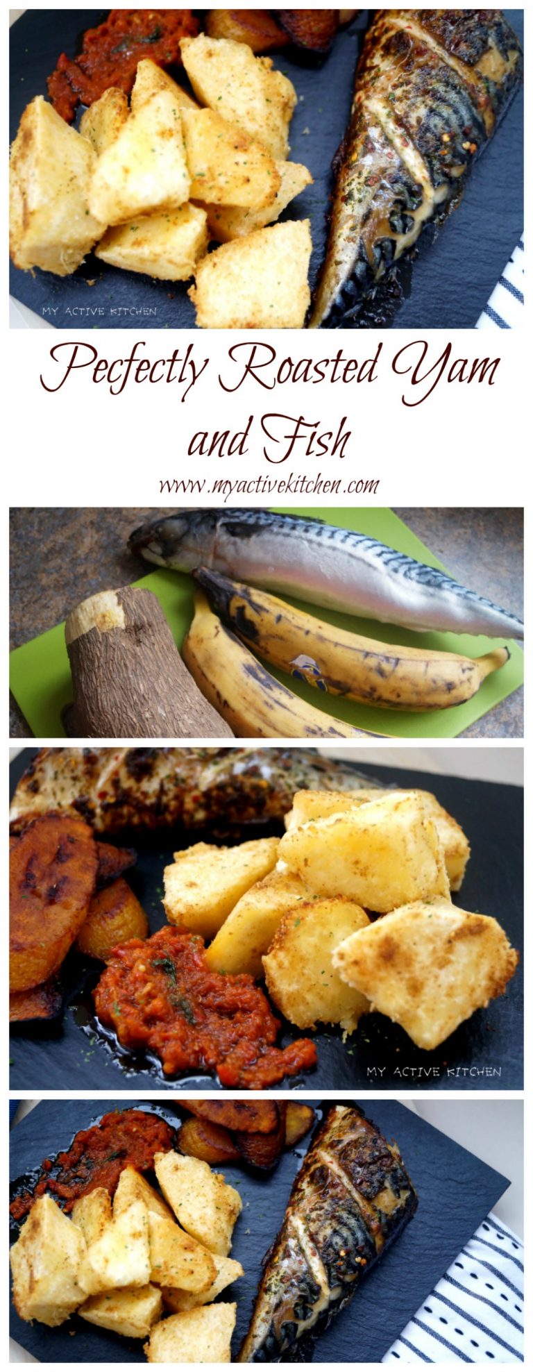 Perfectly Roasted Yam and Fish My Active Kitchen